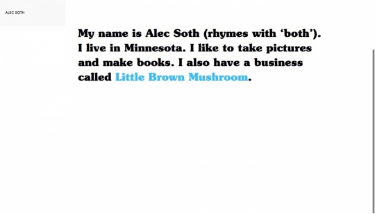 ▲ 索斯的个人网站上写着“我的名字是亚力克·索斯，我住在明尼苏达州，我喜欢拍照片作书，我也经营着一家出版社叫棕色小蘑菇”